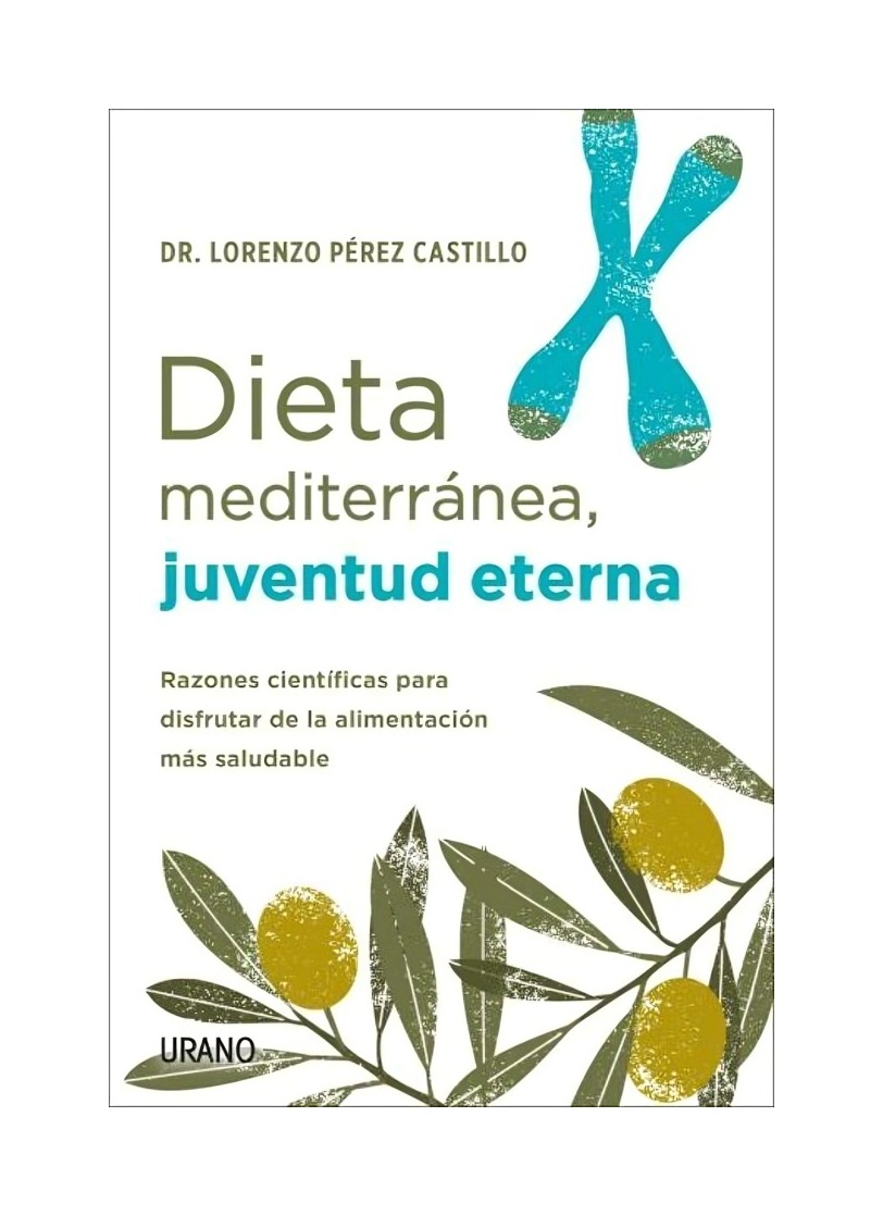LIBRO JUVENTUD ETERNA DIETA MEDITERRÁNEA - LORENZO PÉREZ CASTILLO / EDICIONES U - 1