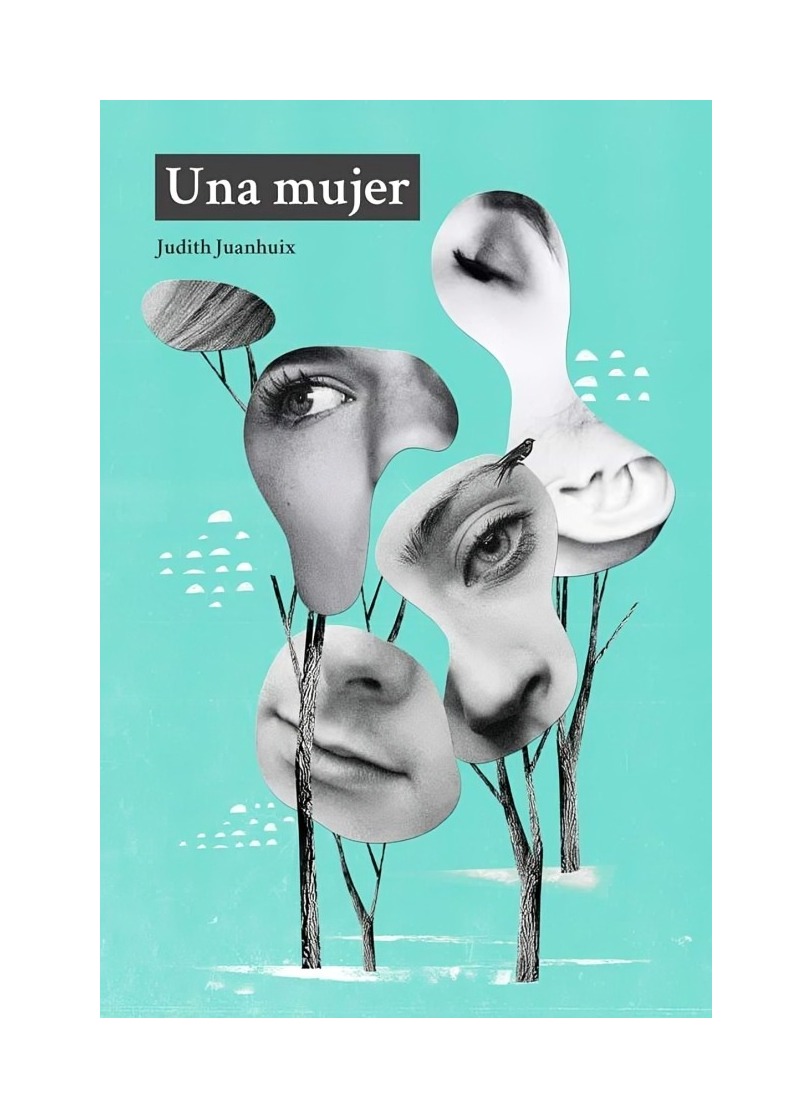 LIBRO UNA MUJER JUDITH JUANHUIX DOS BIGOTES - 1
