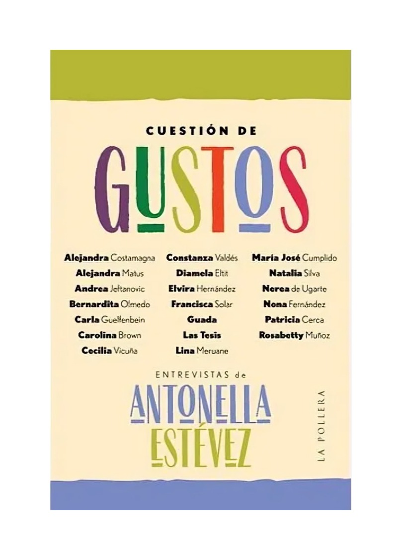 LIBRO CUESTIÓN DE GUSTOS LA POLLERA ANTONELLA ESTÉVEZ - 1