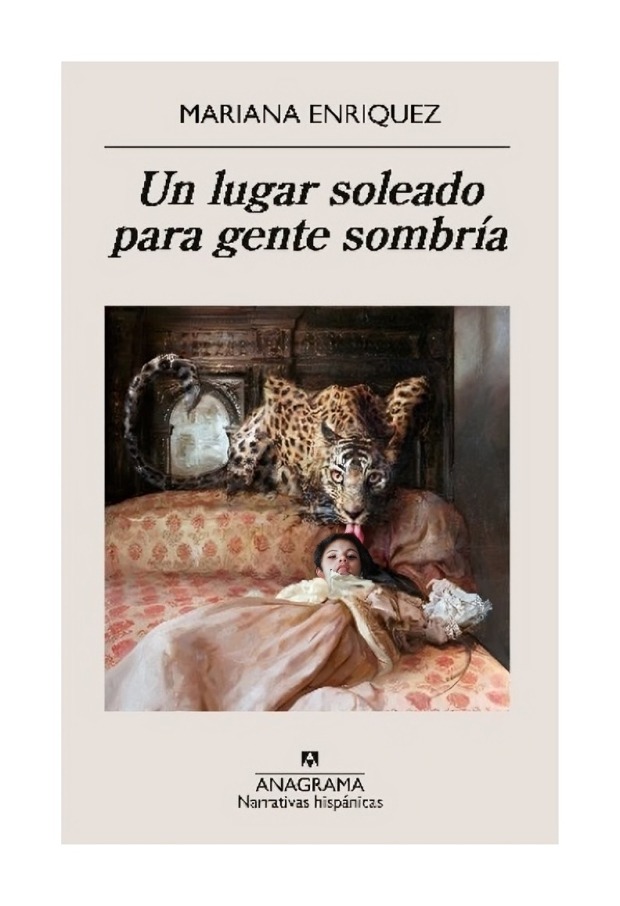 LIBRO UN LUGAR SOLEADO PARA GENTE SOMBRÍA MARIANA ENRIQUEZ ANAGRAMA - 1