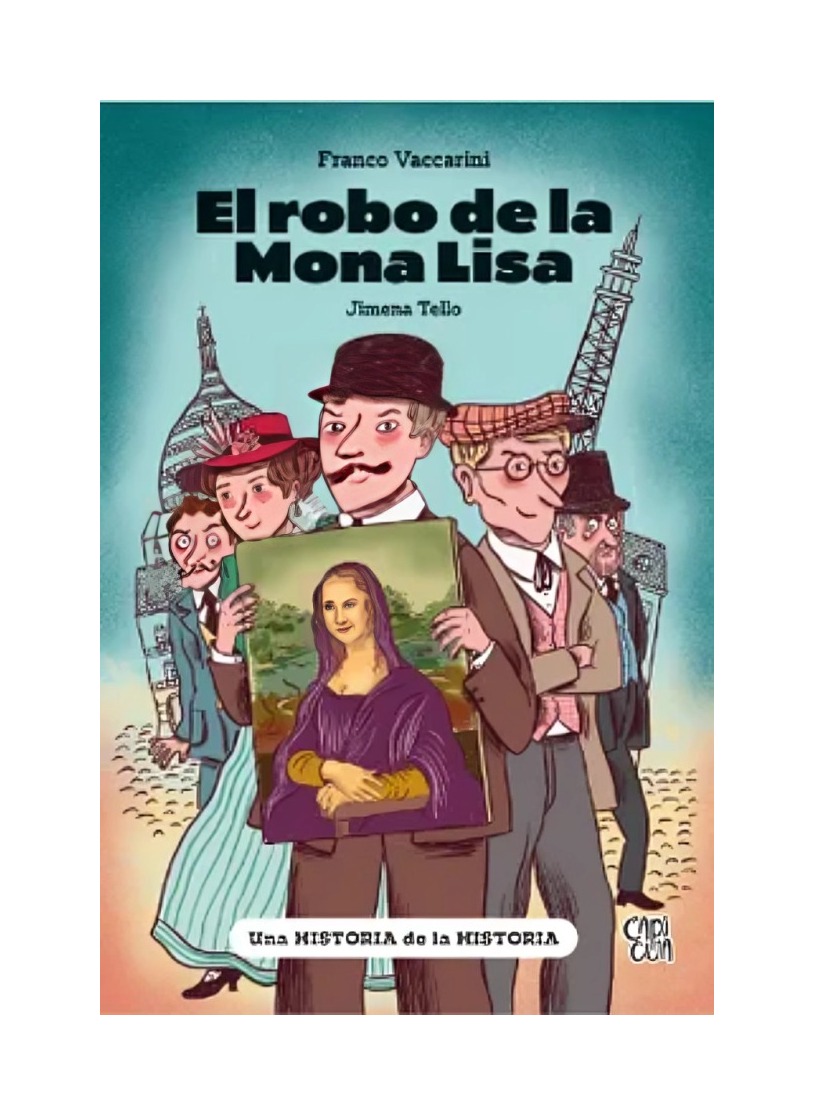 LIBRO EL ROBO DE LA MONA LISA / FRANCO VACCARINI / CAPICUA - 1