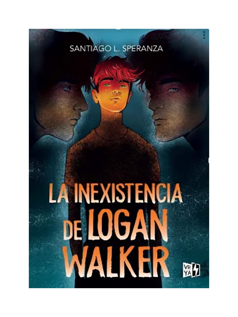 LIBRO LA INEXISTENCIA DE LOGAN WALTER VR YA SANTIAGO SPERANZA - 1