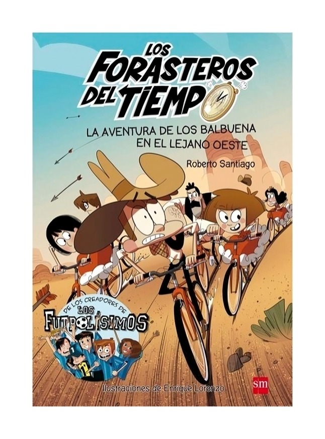 LIBRO LA AVENTURA DE LOS BALBUENA EN EL LEJANO OESTE EDICI ROBERTO SANTIAGO - 1