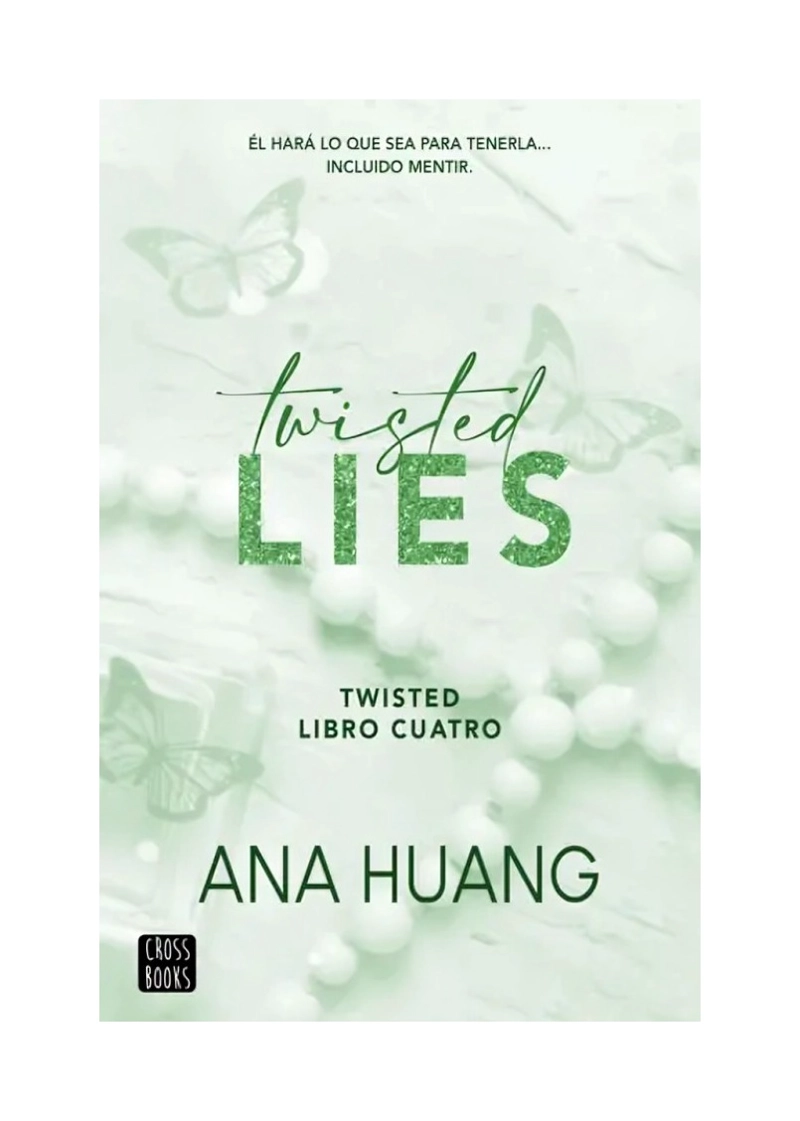 LIBRO TWISTED 4. TWISTED LIES CROSSBOOKS ANA HUANG - 1