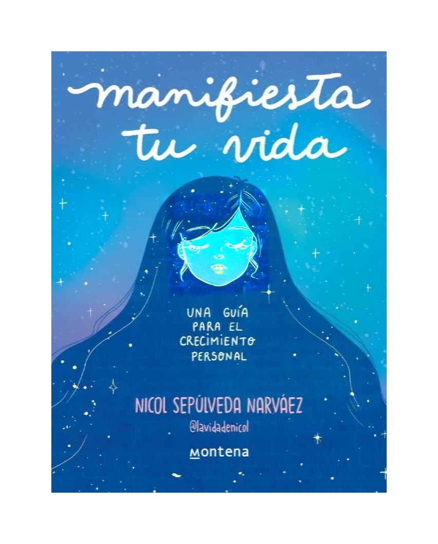 LIBRO MANIFIESTA TU VIDA. UNA GUIA PARA EL CRE MONTENA NICOL SEPÚLVEDA - 1