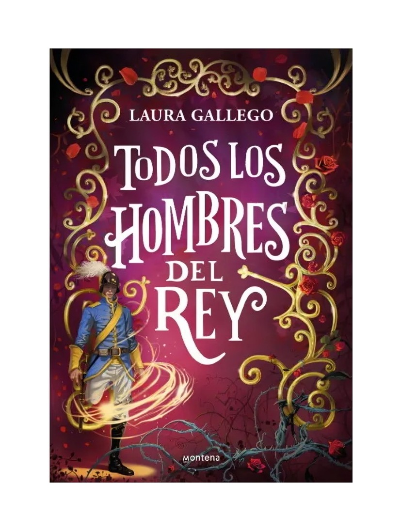 LIBRO TODOS LOS HOMBRES DEL REY MONTENA LAURA GALLEGO - 1