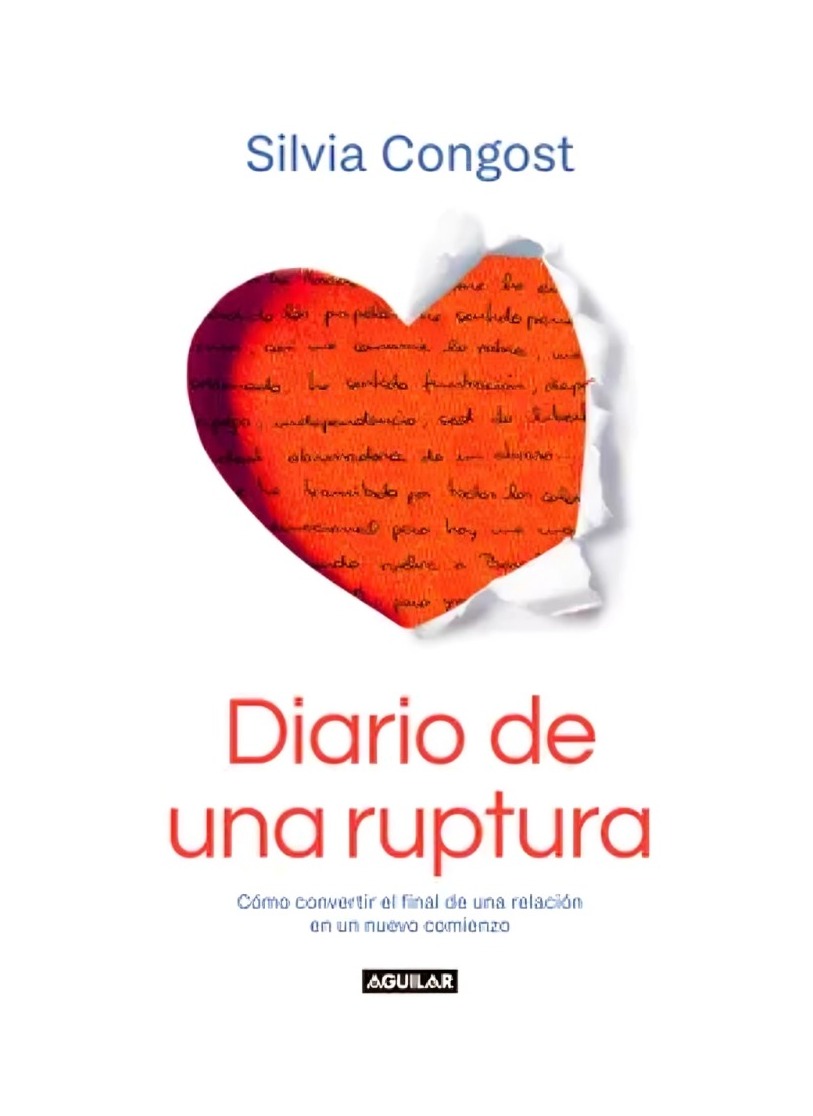 LIBRO DIARIO DE UNA RUPTURA AGUILAR SILVIA CONGOST - 1