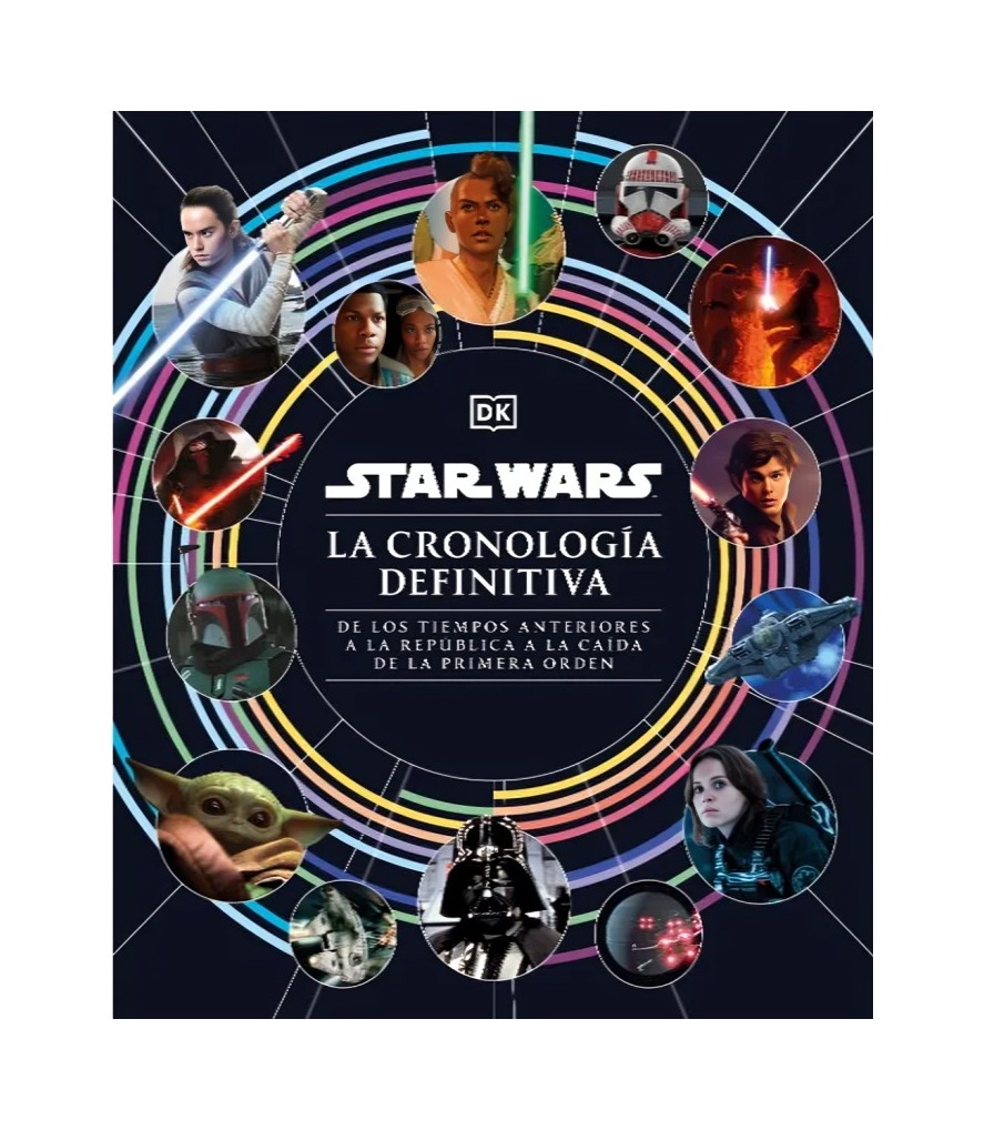LIBRO STAR WARS. LA CRONOLOGIA DEFINITIVA DK DK - 1