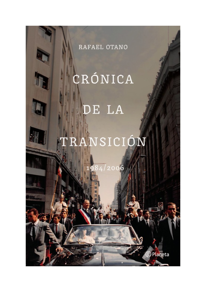 LIBRO CRÓNICA DE LA TRANSICIÓN PLANETA RAFAEL OTANO - 1
