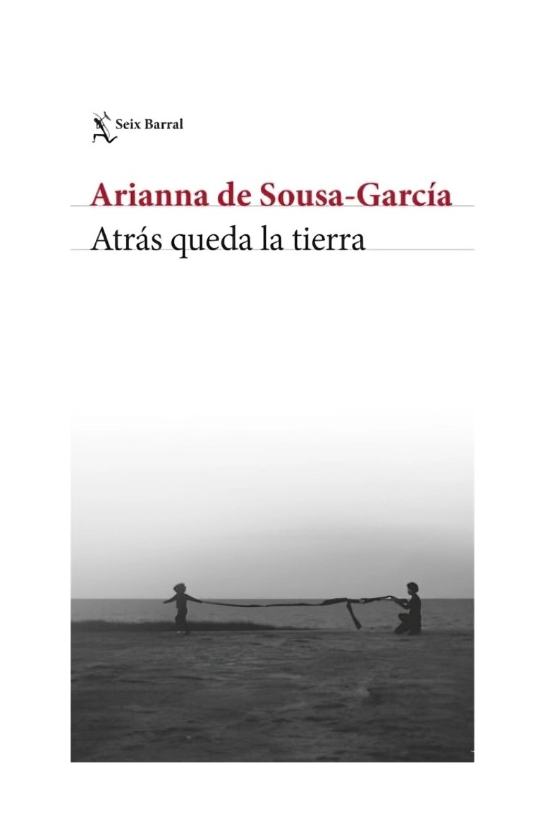LIBRO ATRÁS QUEDA LA TIERRA ARIANNA DE SOUSA SEIX BARRAL - 1