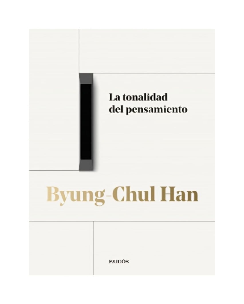 LIBRO LA TONALIDAD DEL PENSAMIENTO - BYUNGCHUL HAN / PAIDÓS - 1