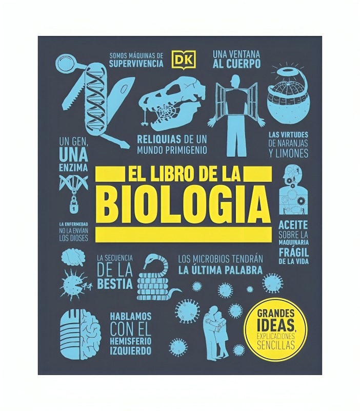 LIBRO LIBRO GRANDES IDEAS -EL LIBRO DE LA BIOLOGIA DK - 1