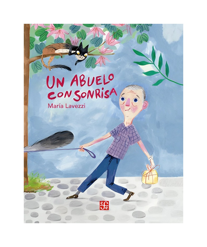 LIBRO UN ABUELO CON SONRISA - MARÍA LAVEZZI / FONDO DE CULTURA ARG - 1
