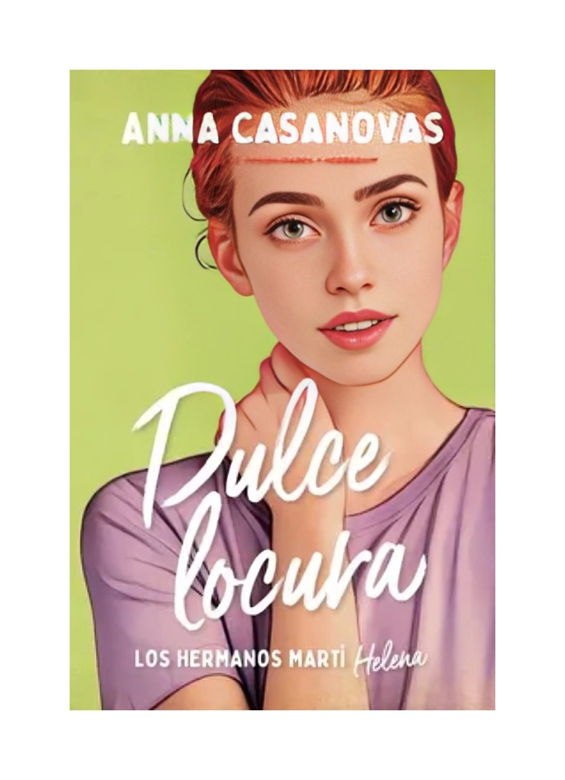 LIBRO DULCE LOCURA LOS HERMANOS MARTÍ 3 ANNA CASANOVAS TITANIA - 1