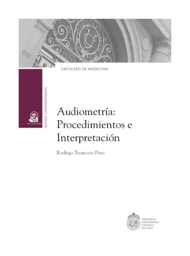 LIBRO AUDIOMETRÍA. PROCEDIMIENTOS E INTERPRETACIÓN - RODRIGO TRONCOSO / EDICION - 1