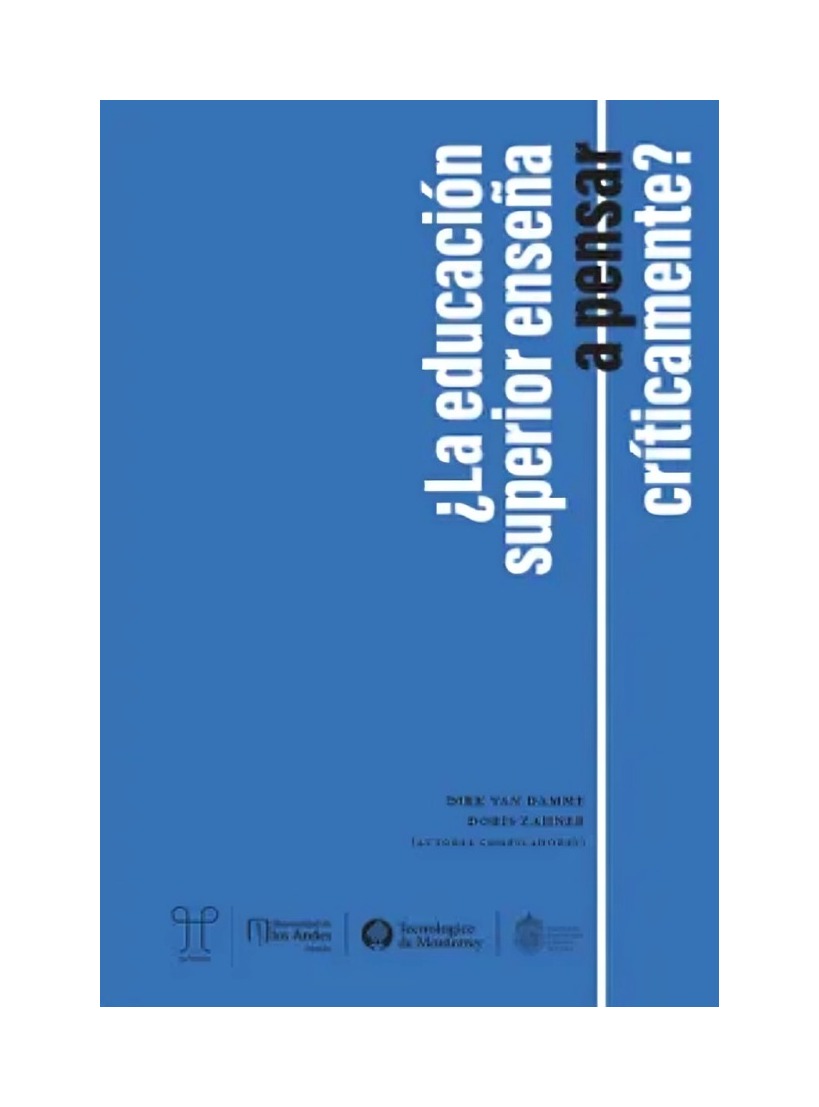 LIBRO ¿LA EDUCACIÓN SUPERIOR ENSEÑA A PENSAR CRÍTICAMENTE? DIRK VAN DAMME, DORIS ZAHNER - 1