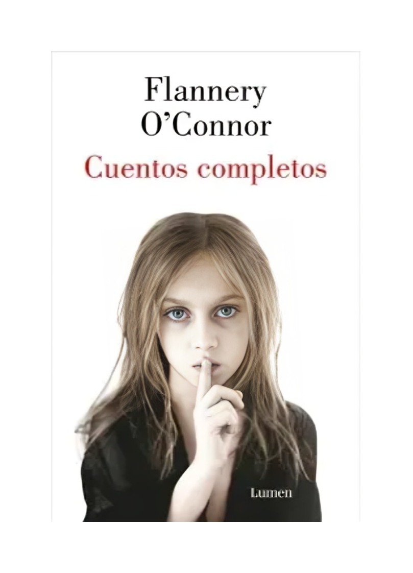 LIBRO CUENTOS COMPLETOS FLANNERY O'CONNOR LUMEN - 1