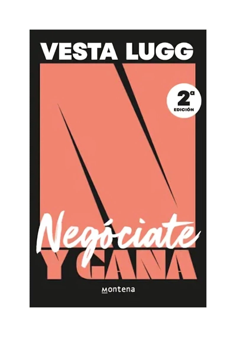 LIBRO NEGOCIATE Y GANA NVA EDICIÓN - VESTA LUGG-FOURNIER / MONTENA - 1