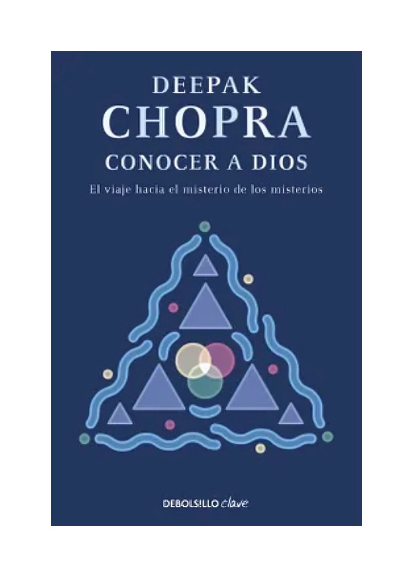 LIBRO CONOCER A DIOS - DEEPAK CHOPRA / DEBOLSLLO - 1