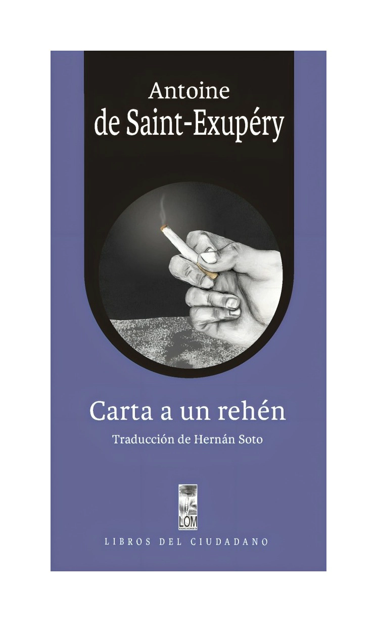 LIBRO CARTA A UN REHE N / ANTOINE DE SAINT EXUPE RY / LOM - 1