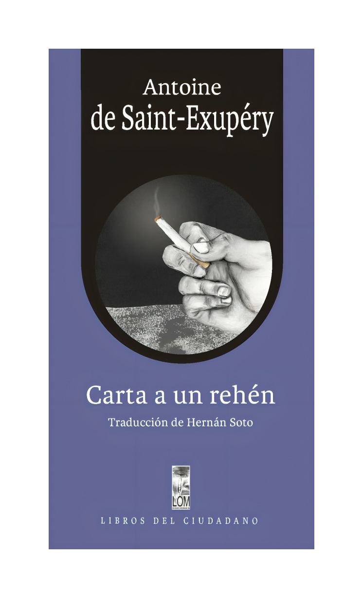 LIBRO CARTA A UN REHE N / ANTOINE DE SAINT EXUPE RY / LOM - 1