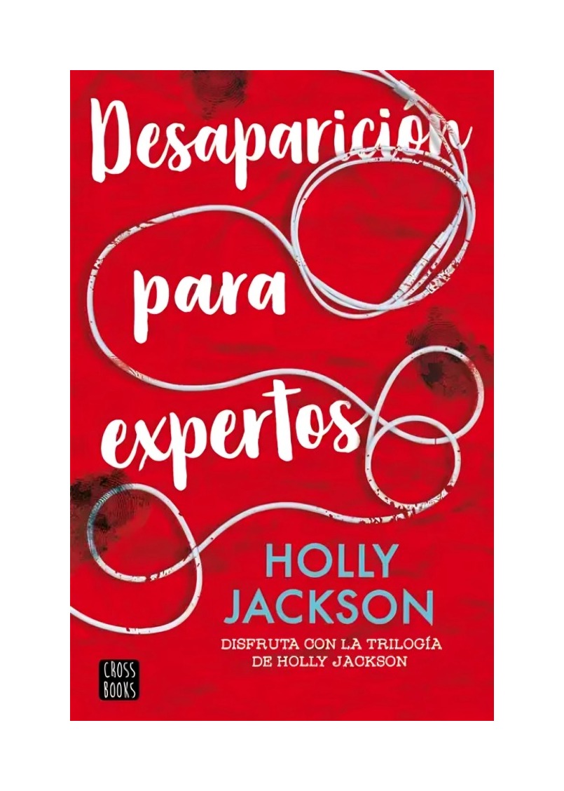 LIBRO DESAPARICIÓN PARA EXPERTOS CROSSBOOKS HOLLY JACKSON - 1