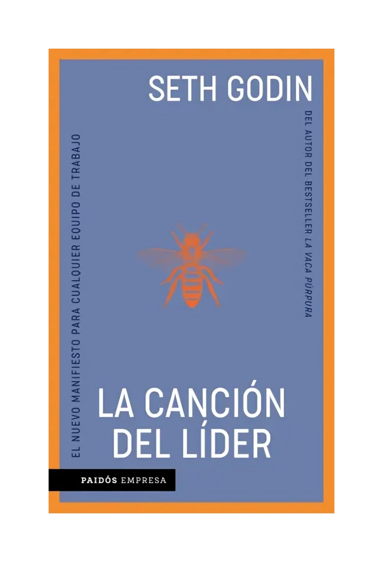 LIBRO LA CANCION DEL LIDER / SETH GODIN / PAIDOS - 1