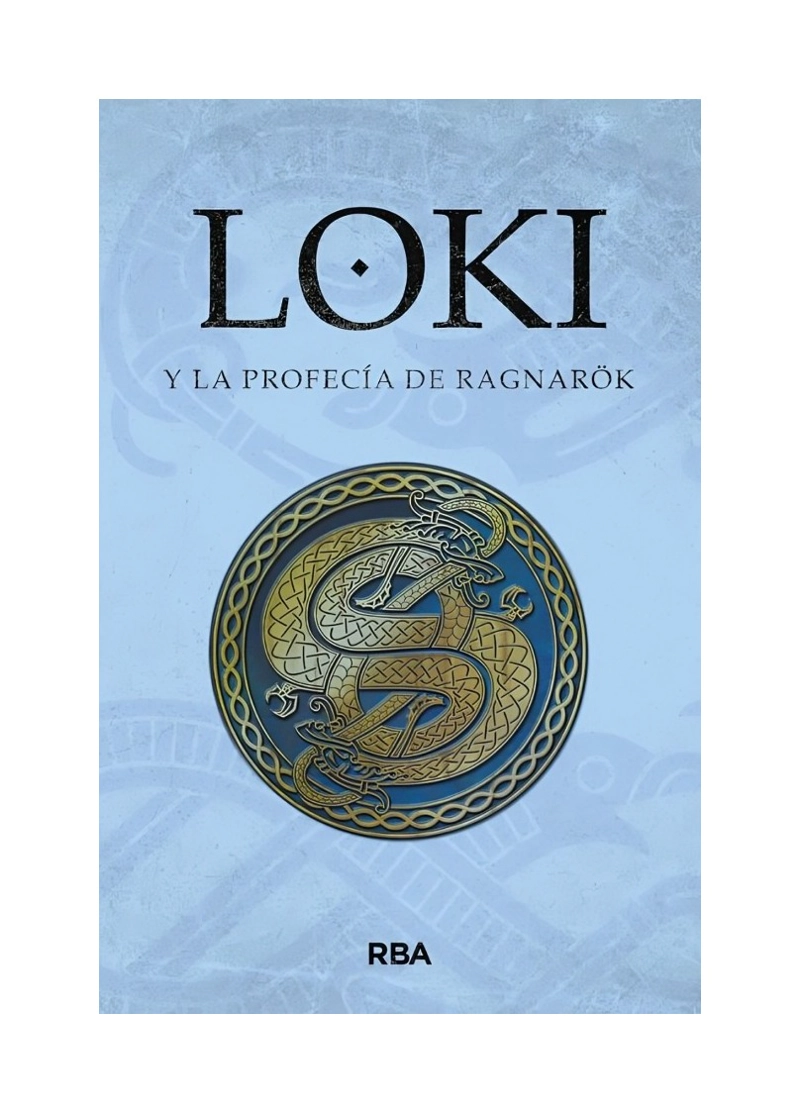 LIBRO LOKI Y LA PROFECIA DE RAGNAROK VARIOS AUTORES RBA - 1