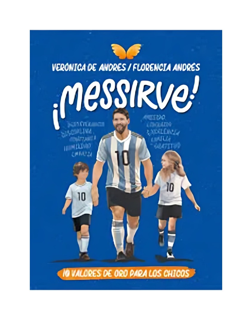 LIBRO MESSIRVE - FLORENCIA ANDRÉS , VERÓNICA DE ANDRÉS / FLORENCIA ANDRÉS / EDICIONES B - 3