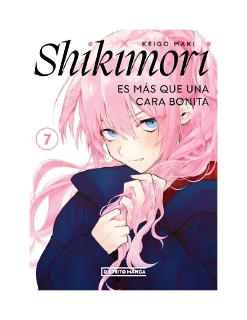 LIBRO SHIKIMORI ES MAS QUE UNA CARA BONITA 7 - KEIGO MAKI - DISTRITO MANGA