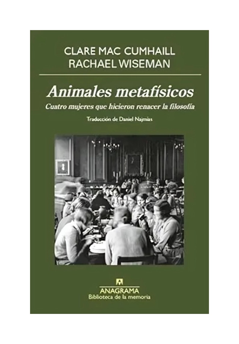 LIBRO ANIMALES METAFISICOS - MAC CUMHAILL/ WISEMAN / ANAGRAMA - 1