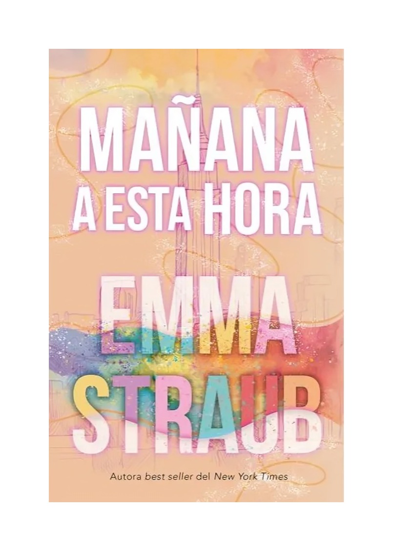 LIBRO MAÑANA A ESTA HORA / EMMA STRAUB / UMBRIEL - 1