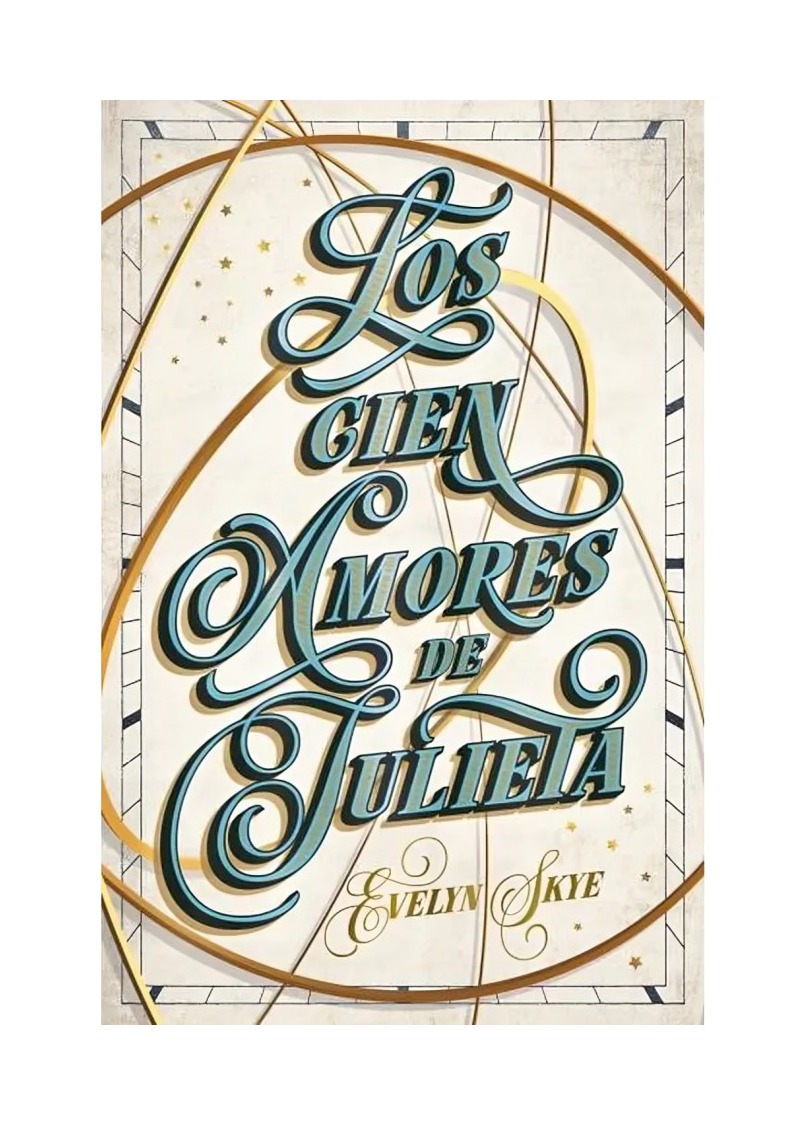 LIBRO LOS CIEN AMORES DE JULIETA EVELYN SKYE UMBRIEL - 1