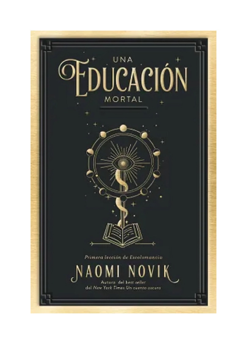 LIBRO UNA EDUCACIÓN MORTAL NAOMI NOVIK BOOKS4POCKET - 1