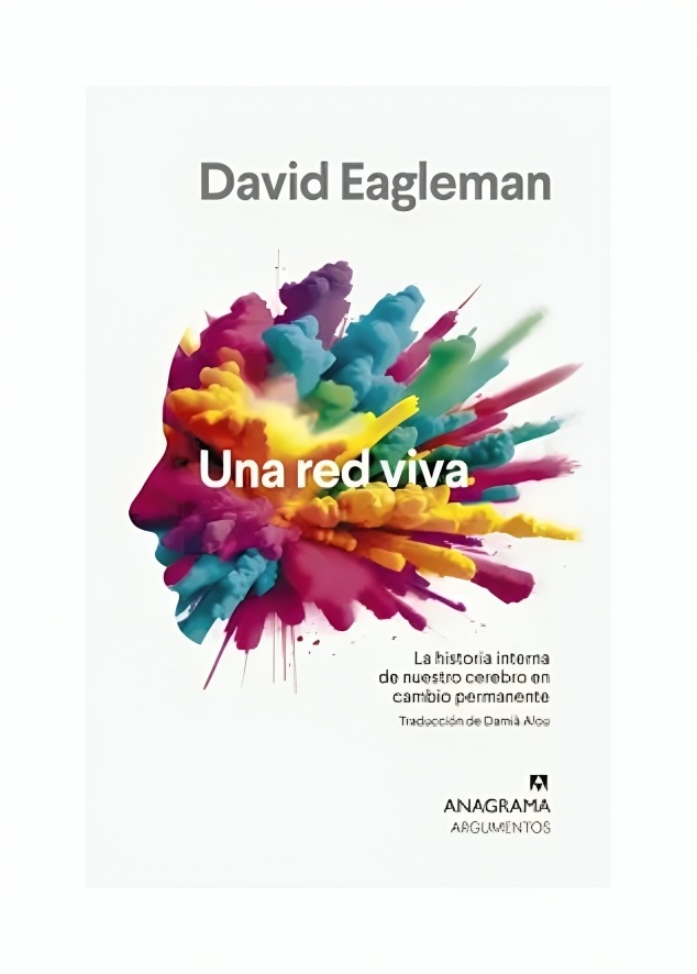 LIBRO UNA RED VIVA - DAVID EAGLEMAN / ANAGRAMA - 1
