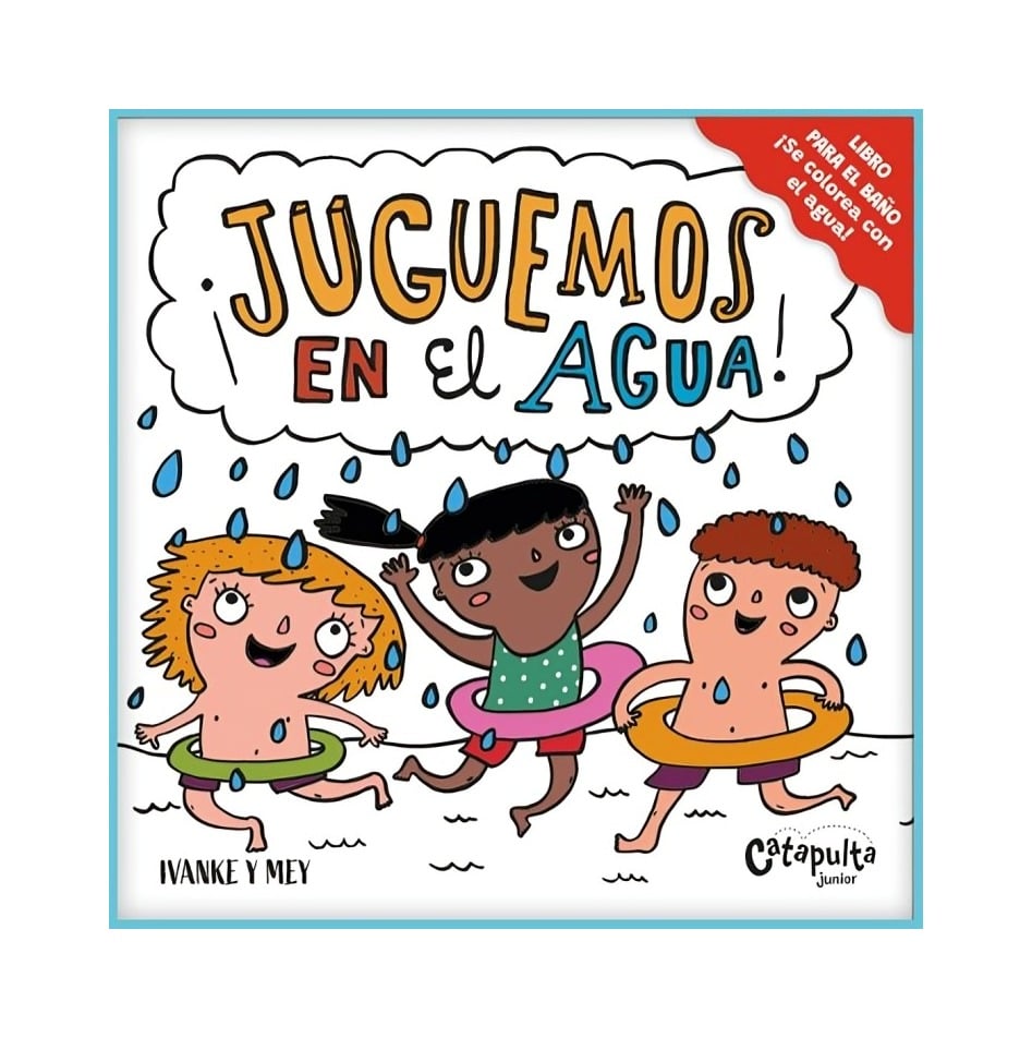 LIBRO JUGUEMOS EN EL AGUA - IVANKE Y MEY / CATAPULTA JUNIOR - 1