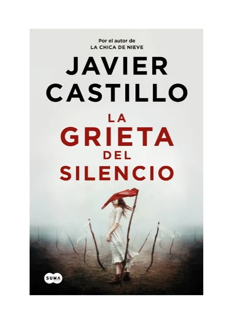 LIBRO LA GRIETA DEL SILENCIO / JAVIER CASTILLO / SUMA DE LETRAS - 1