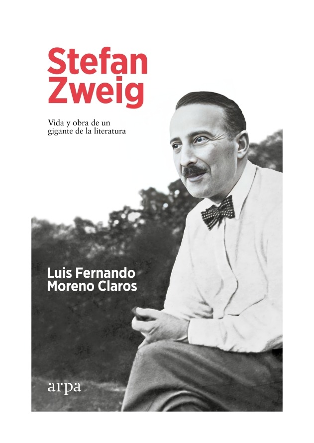 LIBRO STEFAN ZWEIG ARPA LUIS FERNANDO MORENO CLAROS - 1