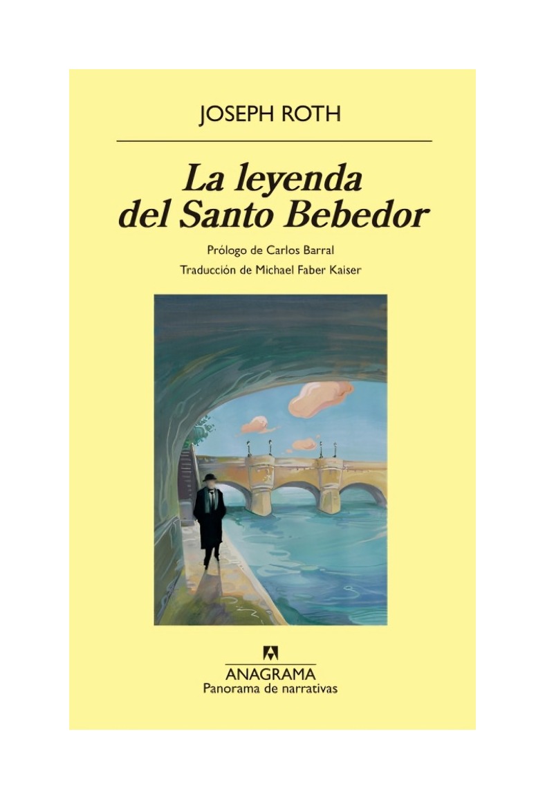 LIBRO LA LEYENDA DEL SANTO BEBEDOR / JOSEPH ROTH / ANAGRAMA - 1