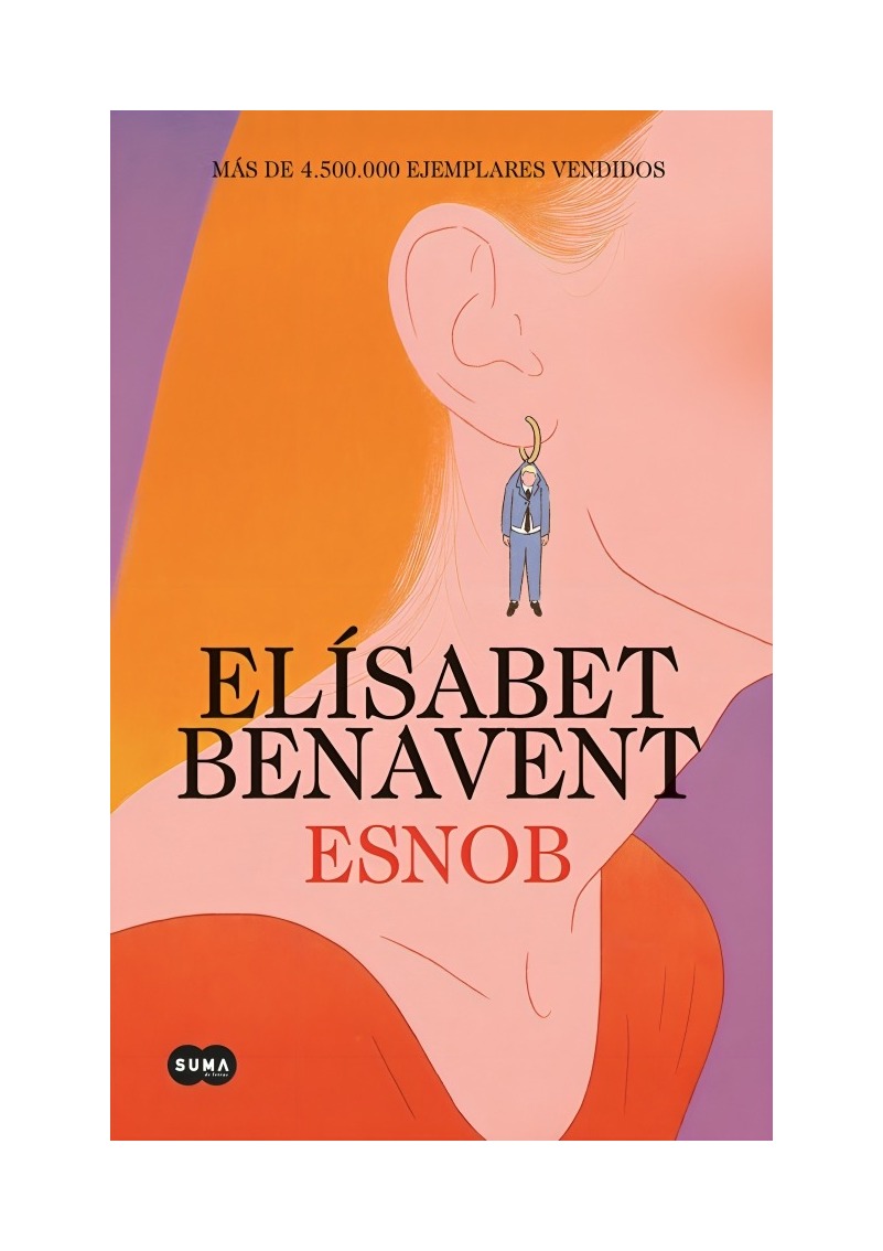 LIBRO ESNOB ELÍSABET BENAVENT SUMA DE LETRAS - 1