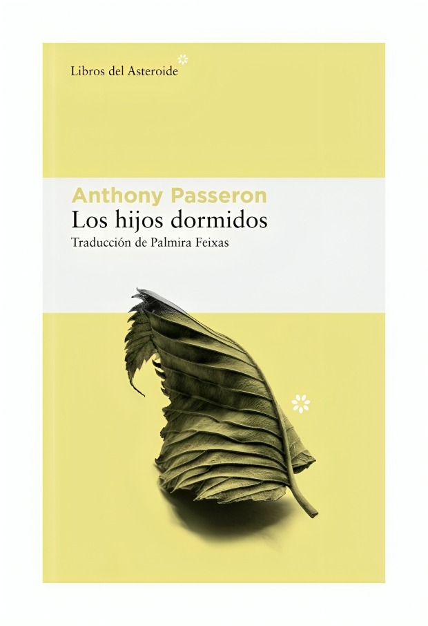 LIBRO LOS HIJOS DORMIDOS ANTHONY PASSERON LIBROS DEL ASTEROIDE - 1