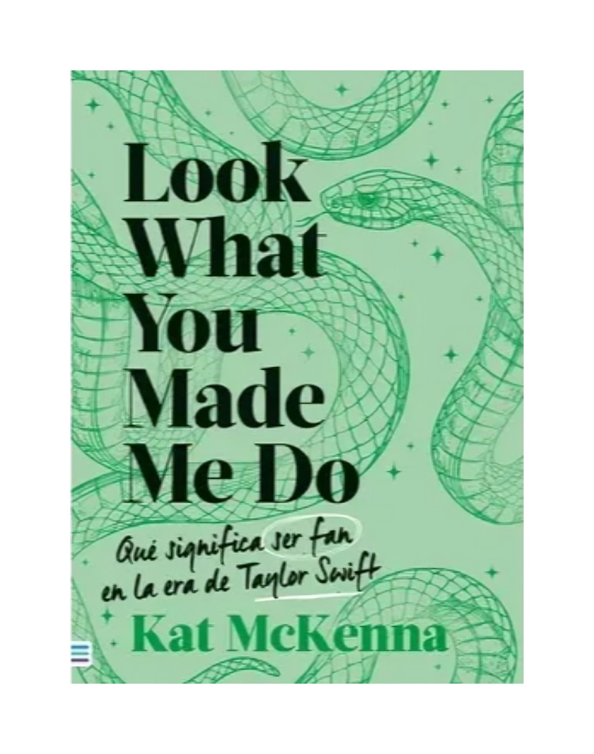 LIBRO LOOK WHAT YOU MADE ME DO - VERDE EDICIONES URANO KAT MCKENNA - 1
