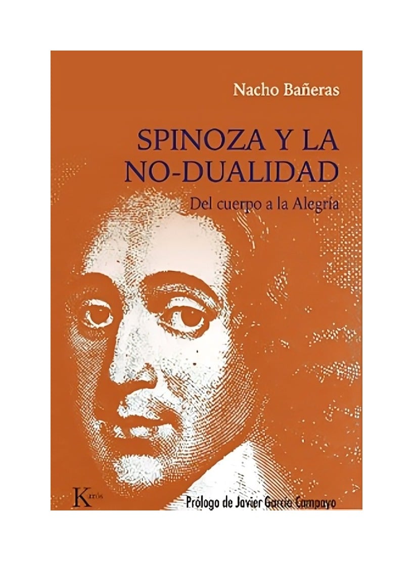 LIBRO SPINOZA Y LA NO-DUALIDAD - NACHO BAÑERAS / KAIRÓS - 1