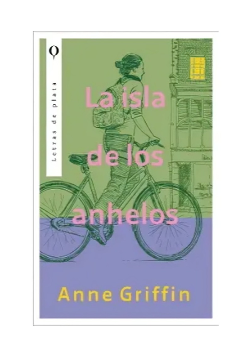 LIBRO LA ISLA DE LOS ANHELOS ANNE GRIFFIN EDICIONES URANO - 1