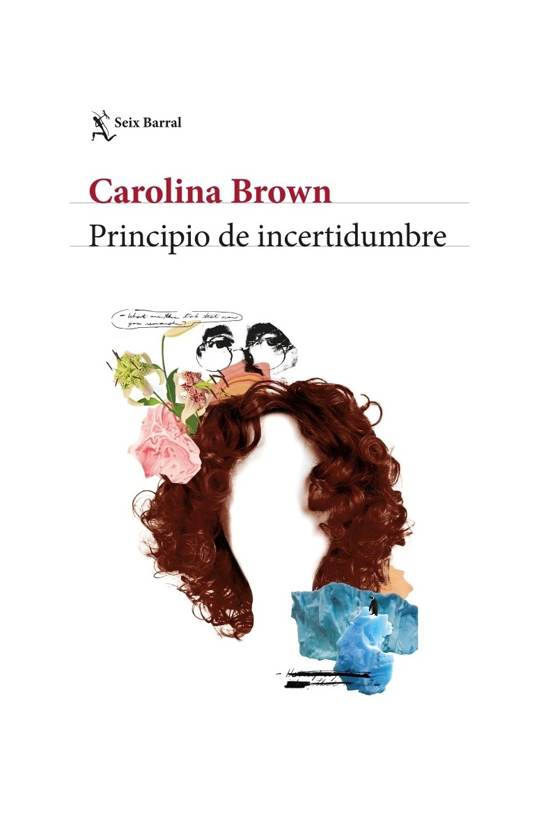 LIBRO PRINCIPIO DE INCERTIDUMBRE CAROLINA BROWN SEIX BARRAL - 1