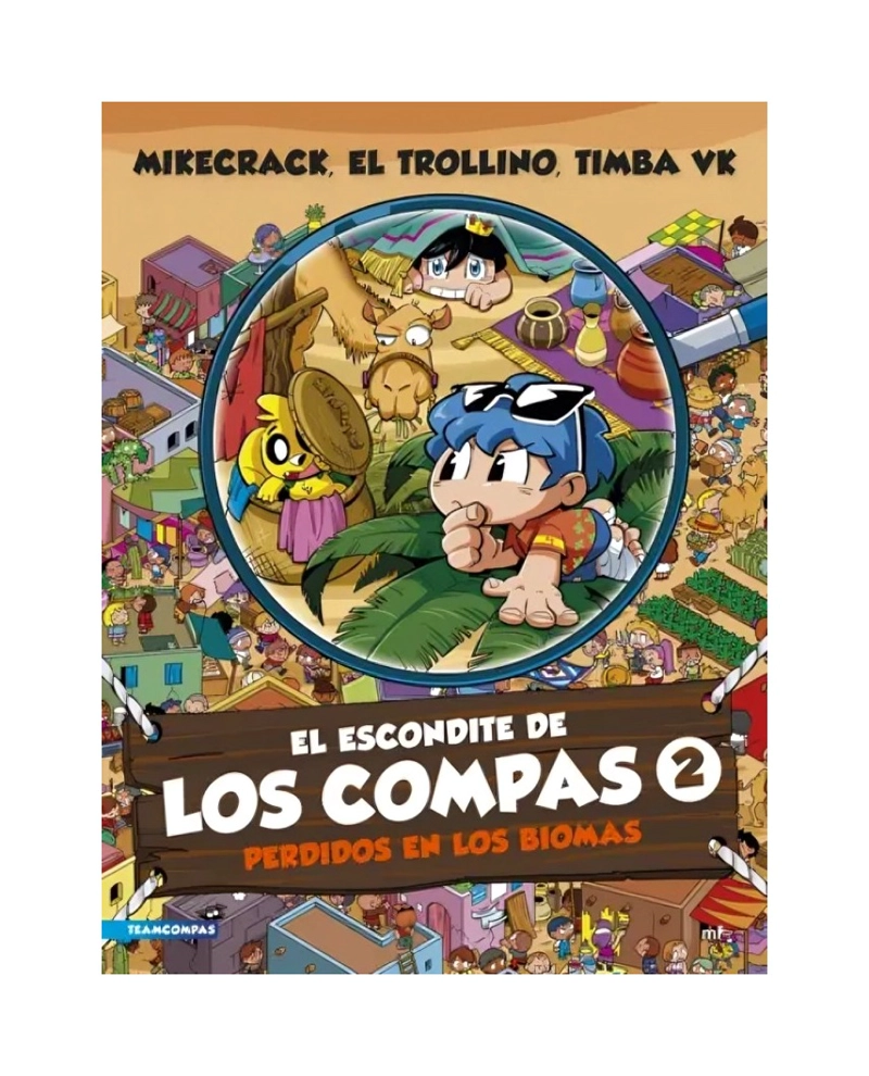 LIBRO EL ESCONDITE DE LOS COMPAS 2. PERDIDOS EN LOS BIOMAS / LOS COMPAS / MARTI - 1