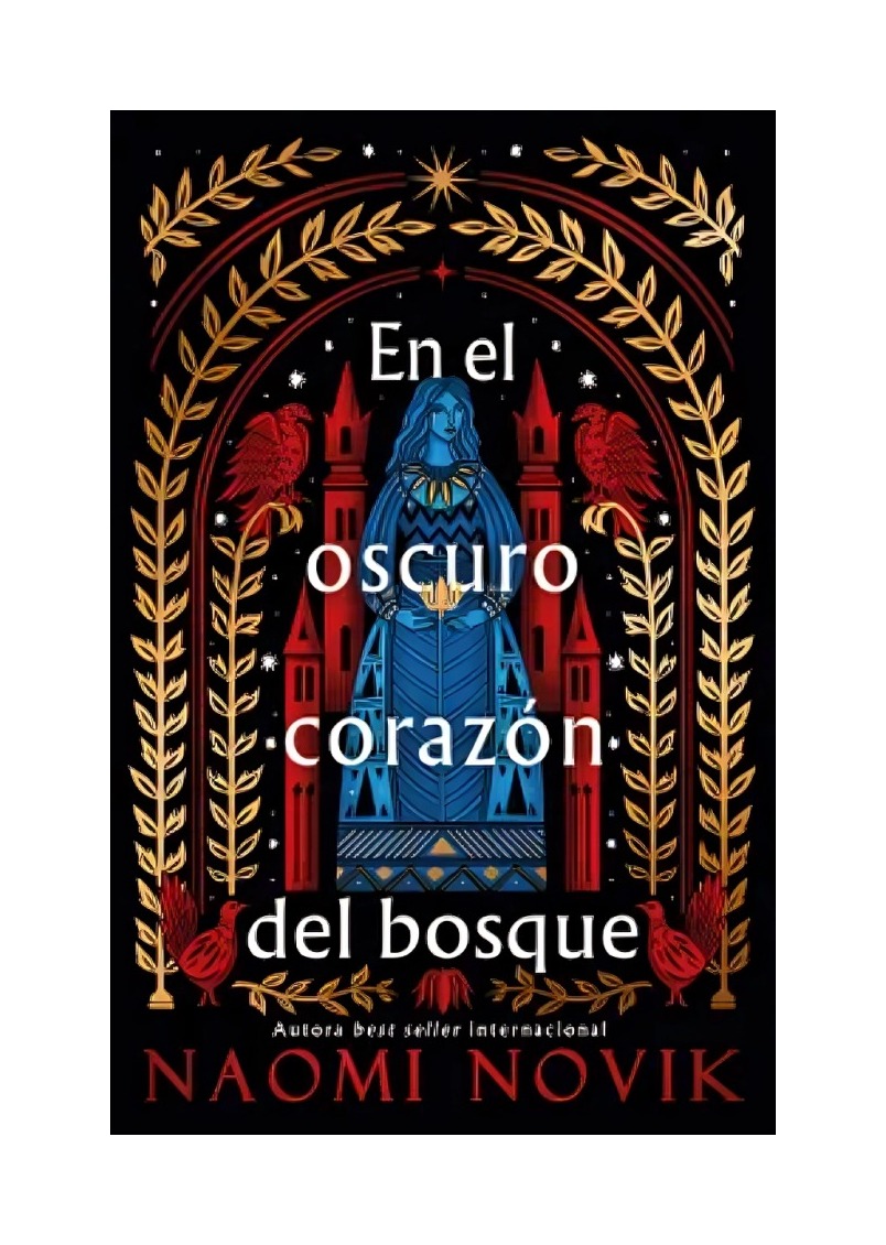 LIBRO EN EL OSCURO CORAZÓN DEL BOSQUE NAOMI NOVIK EDICIONES URANO - 1