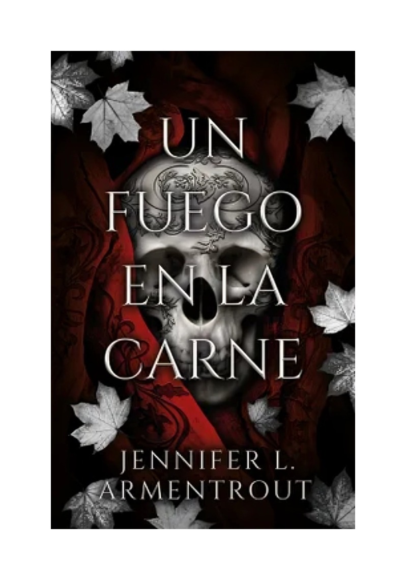 LIBRO UN FUEGO EN LA CARNE JENNIFER ARMENTROUT EDICIONES URANO - 1