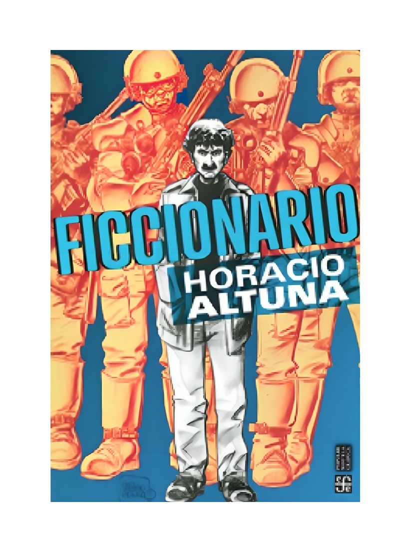 LIBRO FICCIONARIO HORACIO ALTUNA - FONDO DE CULTURA MX - 1