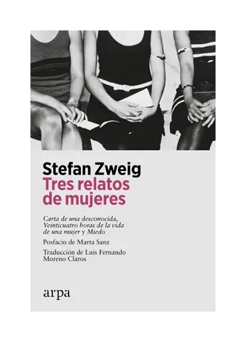 LIBRO TRES RELATOS DE MUJERES STEFAN ZWEIG ARPA EDITORES - 1